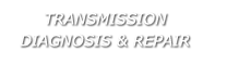 Transmission Service & Repair